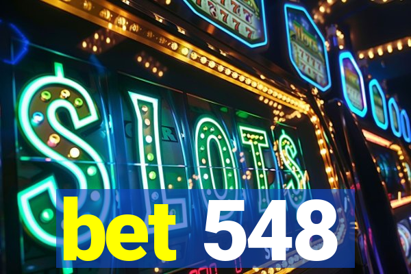 bet 548